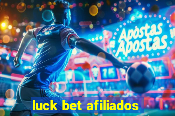 luck bet afiliados